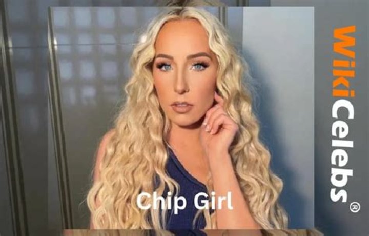 Chip Girl Wiki, Age, Real Name, Net Worth, Husband, Kids, Height, Family, Biography & More
