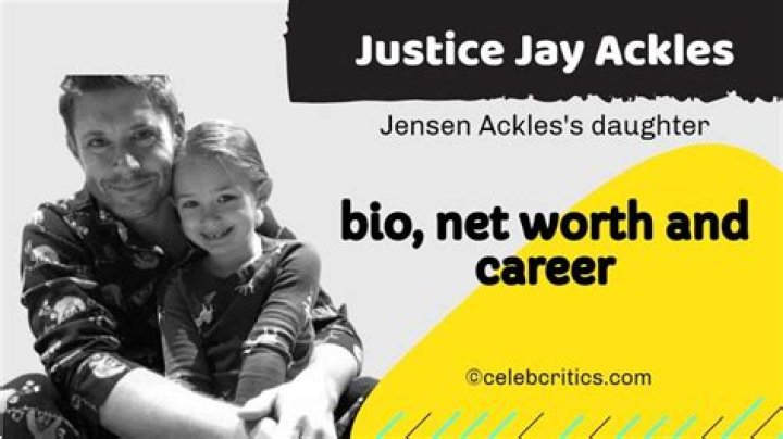 Justice Jay Ackles biography- Daughter of Jensen Ackles